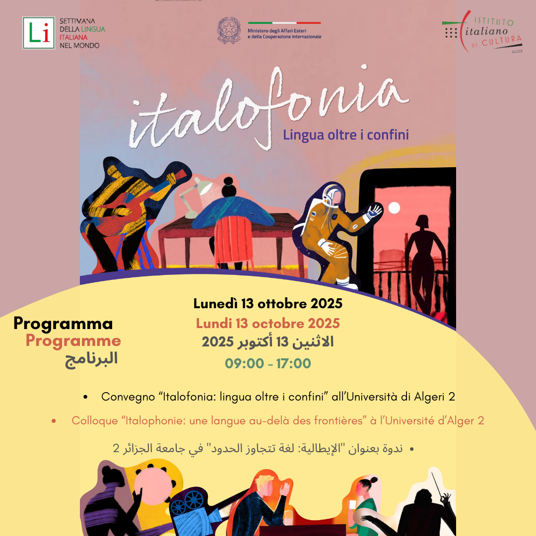 XXV Settimana della Lingua Italiana nel Mondo - Convegno “Italofonia: una lingua oltre i confini” presso l’Università di Algeri 2